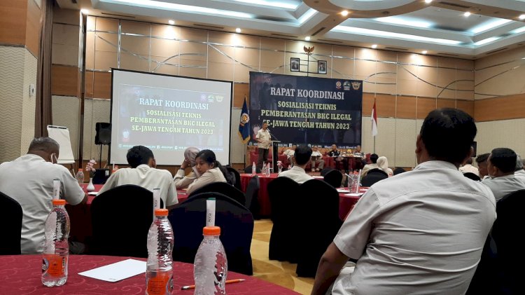 Rakor Sosialisasi Teknis Pemberantasan BKC Ilegal se Jawa Tengah